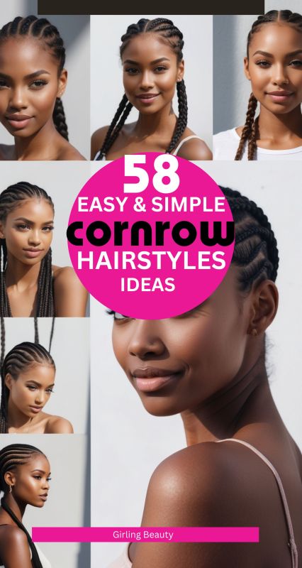 57 Simple Cornrow Ideas For Women