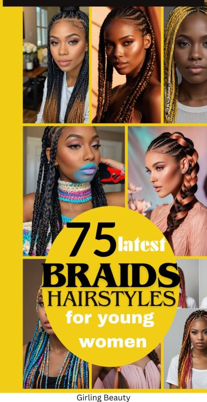 70 Latest Braids Hairstyles For Young Girls